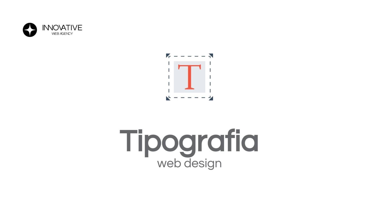 L’importanza della Tipografia nei Siti Web - Innovative Web Agency