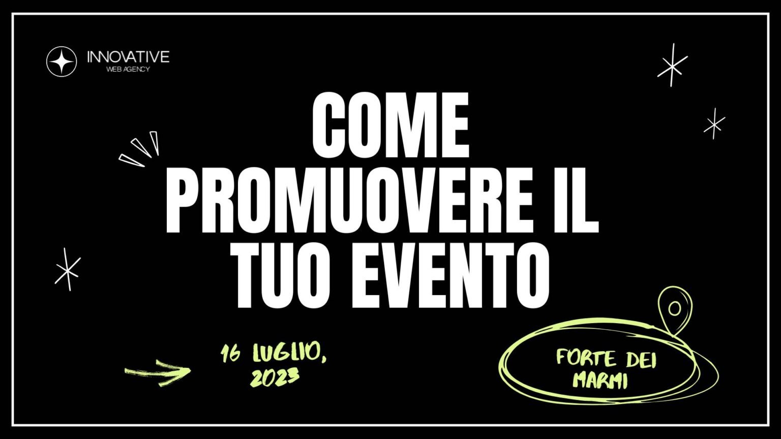 Come Promuovere con Successo il Tuo Evento - Innovative Web Agency