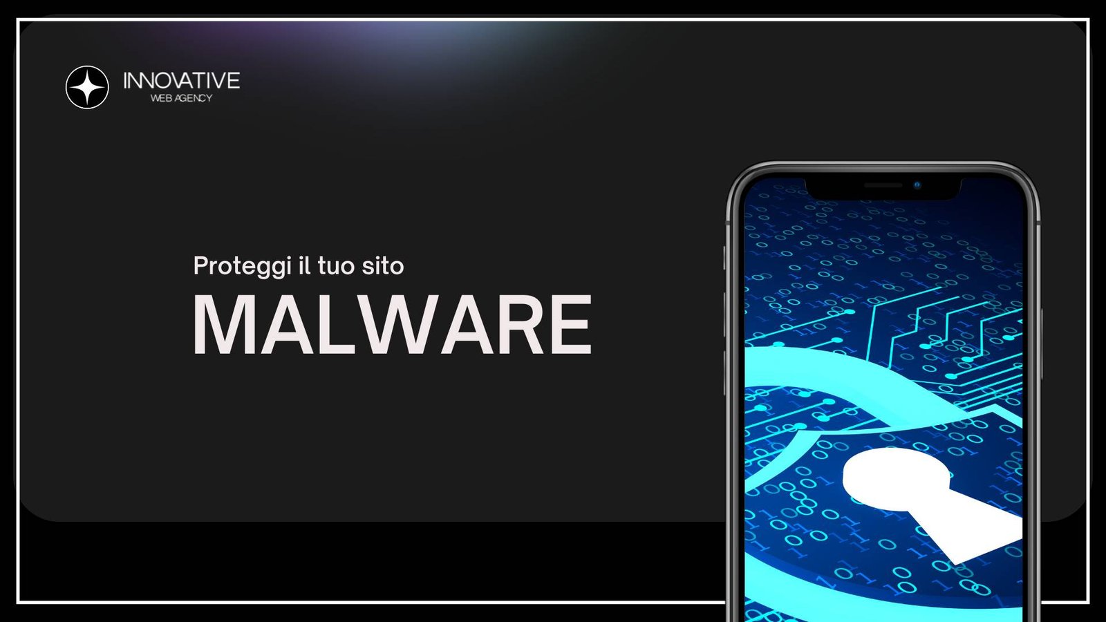 Come Proteggere il Tuo Sito da Malware