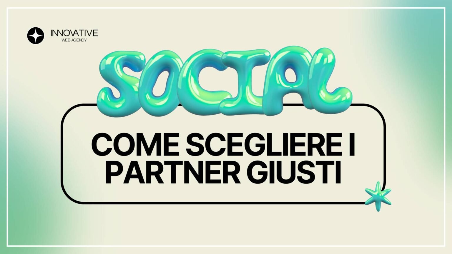 Come Scegliere i Partner Giusti nel Marketing Influencer