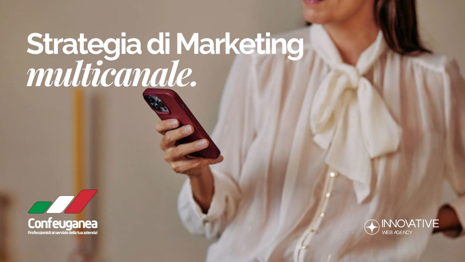 Come implementare una strategia di marketing multicanale - Innovative Web Agency