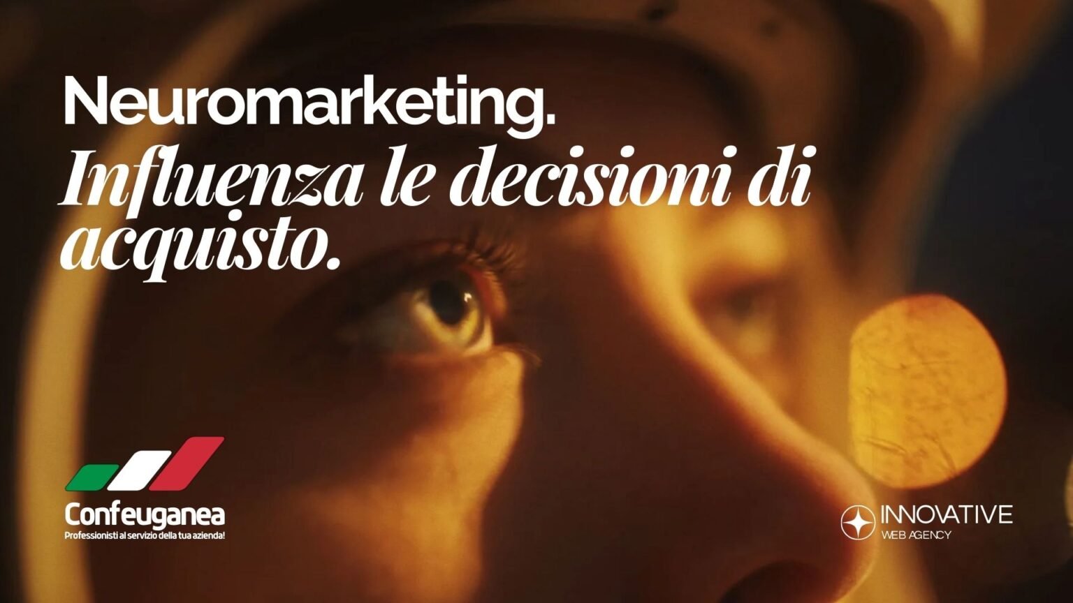 Neuromarketing_ Come Influenzare le Decisioni di Acquisto con le Neuroscienze - Innovative Web Agency