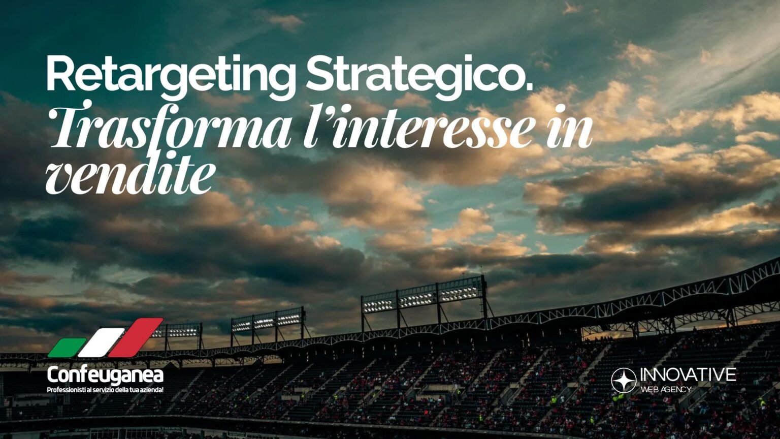Retargeting Strategico: 7 Chiavi per Trasformare Interesse in Vendite