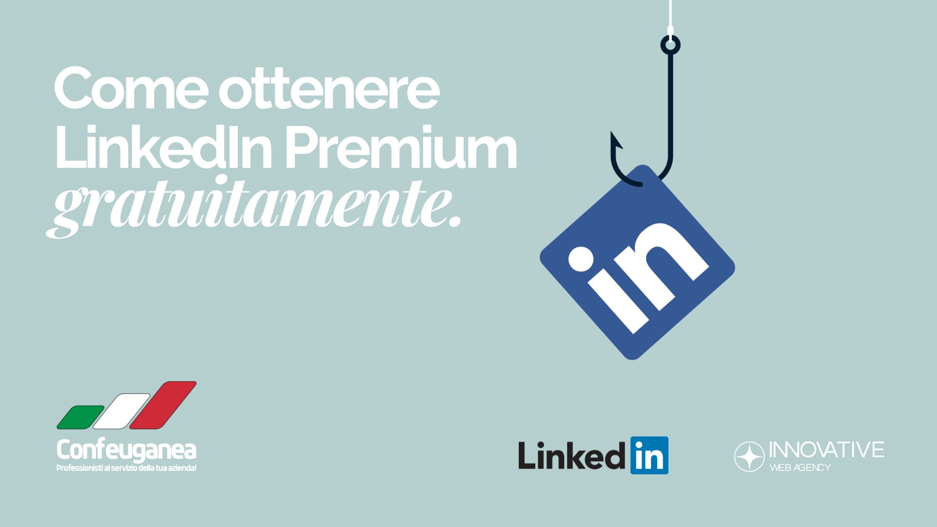 Come Ottenere LinkedIn Premium Gratuitamente: Guida Strategica per ...