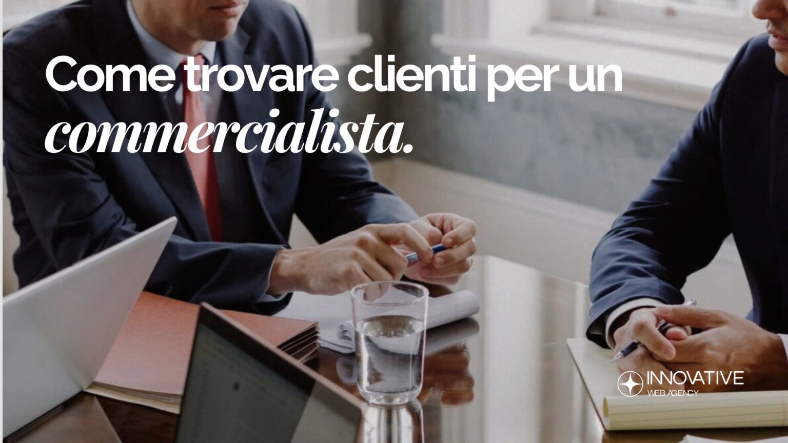 Come Trovare Clienti per un Commercialista: Guida SEO e Strategie Locali per Studi Professionali
