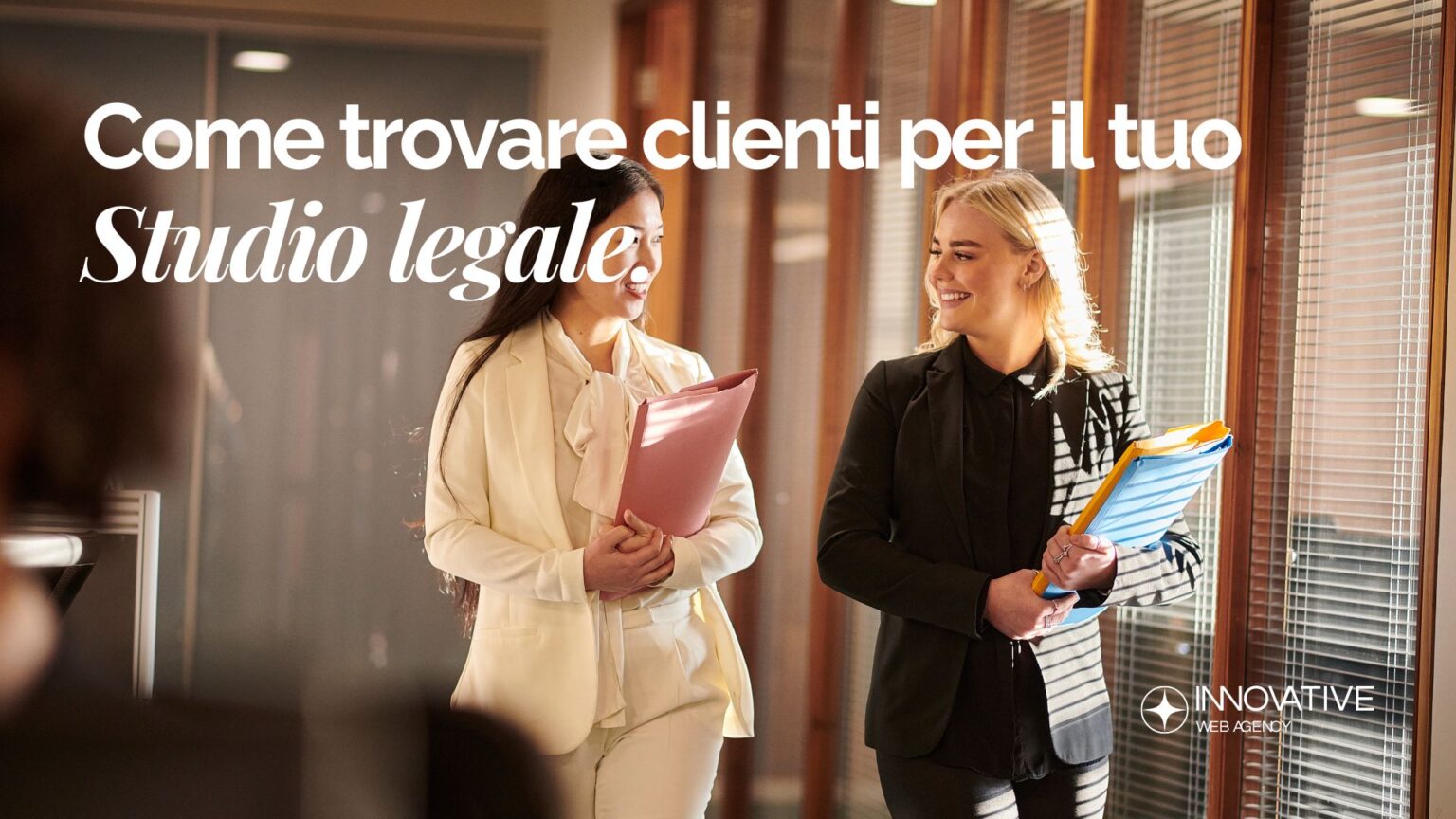 Come trovare clienti per uno studio legale nel 2025: SEO locale e Ads per avvocati