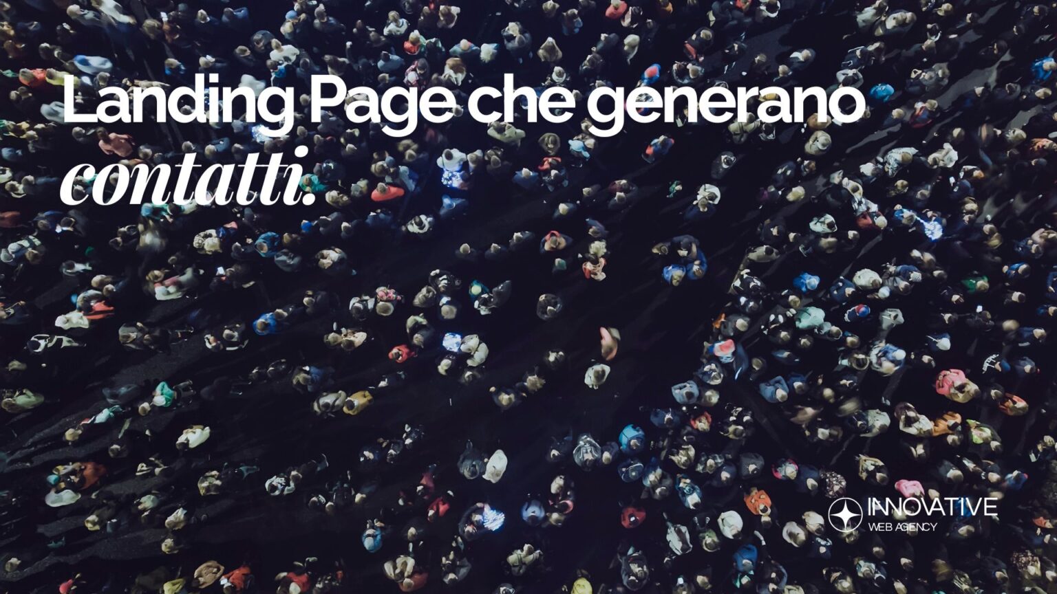 Landing Page che Generano Contatti: Struttura, Copy e Prove Sociali per Aumentare le Conversioni